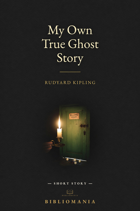 Cover of My Own True Ghost Story